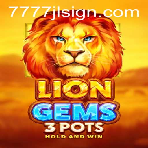 Unveiling the Exciting World of LionGems3pots: A Gaming Revolution